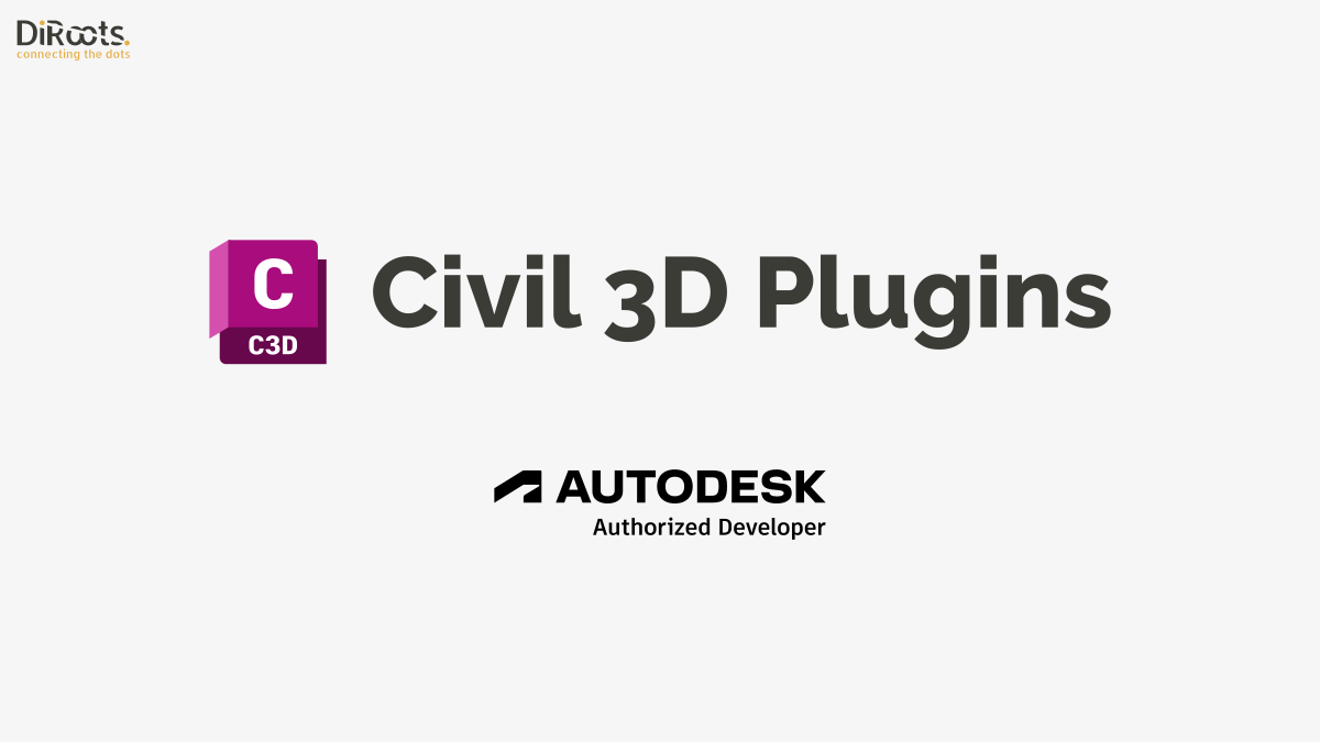 Civil 3D Plugins 🔌 Autodesk Addins | Developed by DiRoots